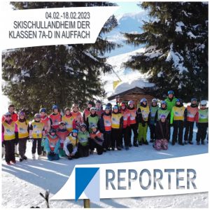 Erlebnisbericht der Freihof-Reporter*innen: Skischullandheim in Auffach 2023